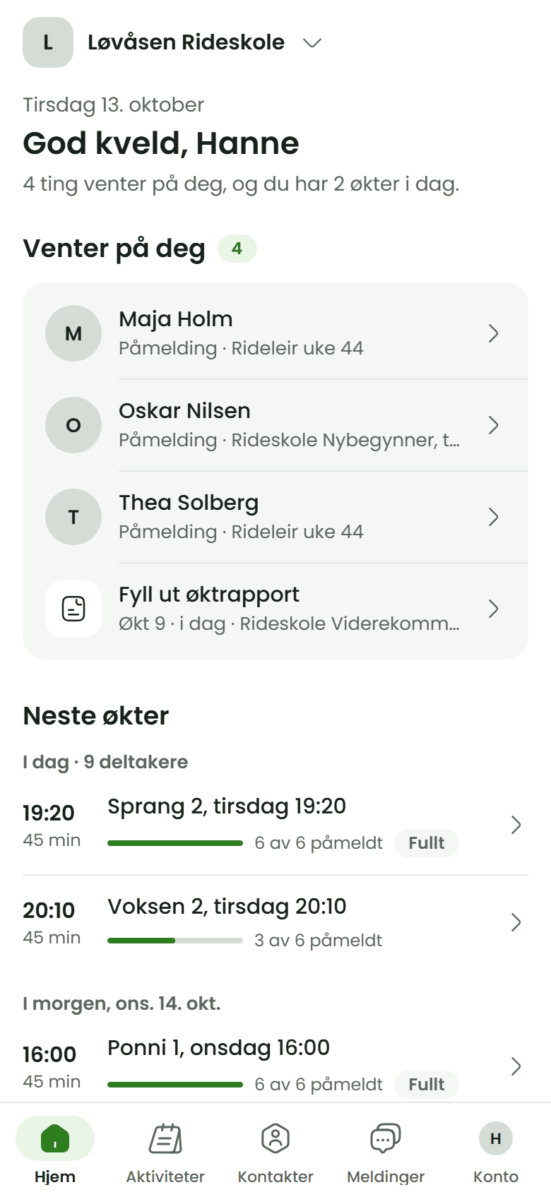 Forsiden i tilbyderappen: påmeldinger og en øktrapport som venter, og de neste øktene med hvor fulle de er